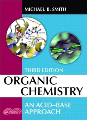 Organic Chemistry：An Acid-Base Approach, Third Edition