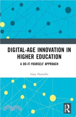 Digital-Age Innovation in Higher Education：A Do-It-Yourself Approach