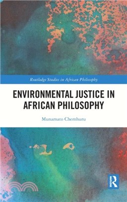 Environmental Justice in African Philosophy