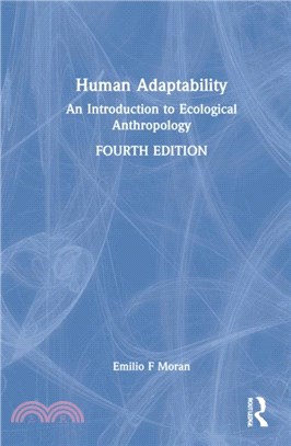 Human Adaptability：An Introduction to Ecological Anthropology