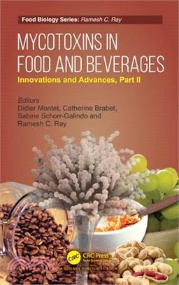 Mycotoxins in Food and Beverages: Innovations and Advances, Part II