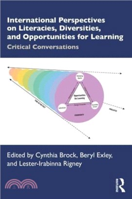 International Perspectives on Literacies, Diversities, and Opportunities for Learning：Critical Conversations