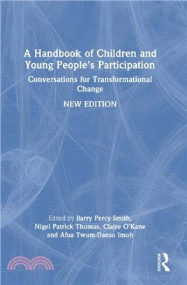 A Handbook of Children and Young People's Participation：Conversations for Transformational Change