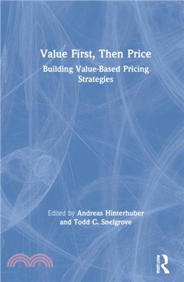 Value First, Then Price：Building Value-Based Pricing Strategies