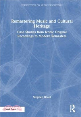 Remastering Music and Cultural Heritage：Case Studies from Iconic Original Recordings to Modern Remasters