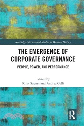 The Emergence of Corporate Governance: People, Power and Performance