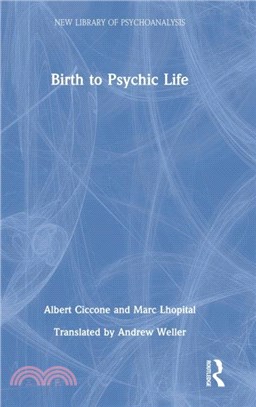 Birth to Psychic Life