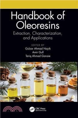 Handbook of Oleoresins：Extraction, Characterization, and Applications