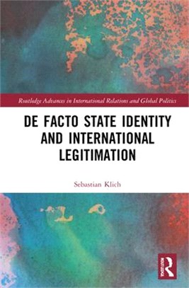 de Facto State Identity and International Legitimation