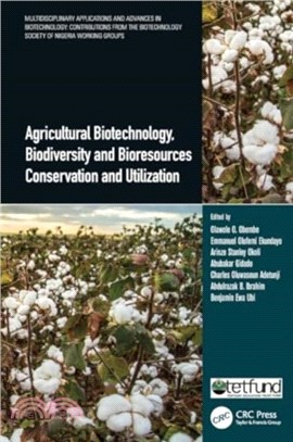 Agricultural Biotechnology, Biodiversity and Bioresources Conservation and Utilization