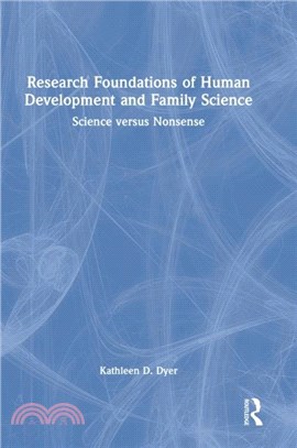 Research Foundations of Human Development and Family Science：Science versus Nonsense