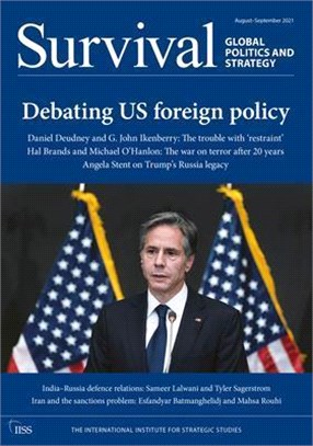 Survival August-September 2021: Debating Us Foreign Policy