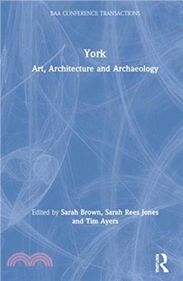 York：Art, Architecture and Archaeology