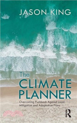 The Climate Planner：Overcoming Pushback Against Local Mitigation and Adaptation Plans