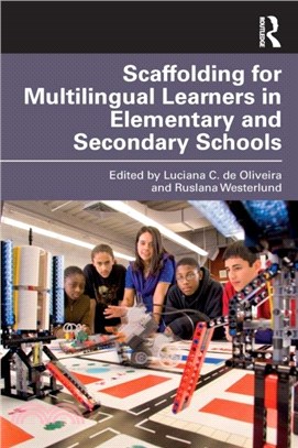 Scaffolding for multilingual learners in elementary and secondary schools /