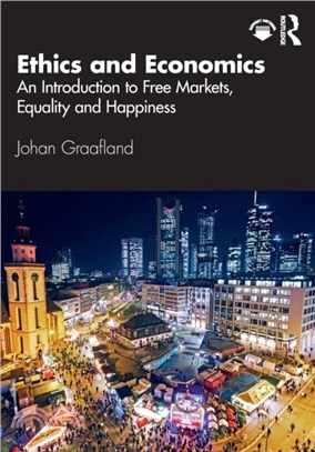 Ethics and Economics：An Introduction to Free Markets, Inequality and Happiness