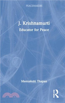 J. Krishnamurti：Educator for Peace