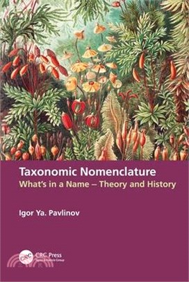 Taxonomic Nomenclature: What's in a Name - Theory and History