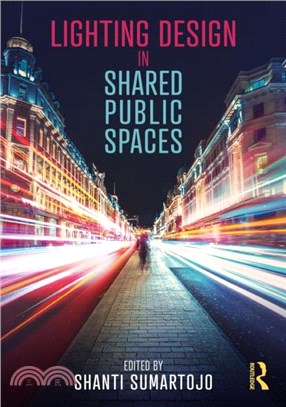 Lighting Design in Shared Public Spaces