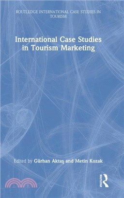 International Case Studies in Tourism Marketing