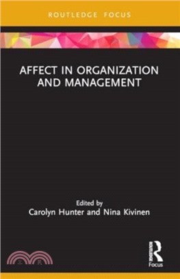 Affect in Organization and Management