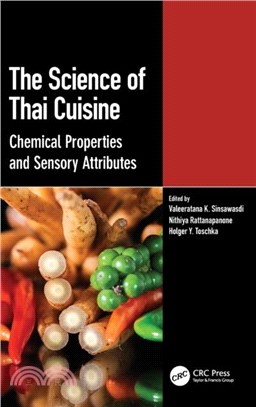 The Science of Thai Cuisine：Chemical Properties and Sensory Attributes