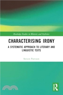 Characterising Irony：A Systematic Approach to Literary and Linguistic Texts