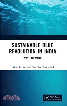 Sustainable Blue Revolution in India：Way Forward