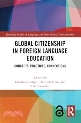 Global Citizenship in Foreign Language Education：Concepts, Practices, Connections