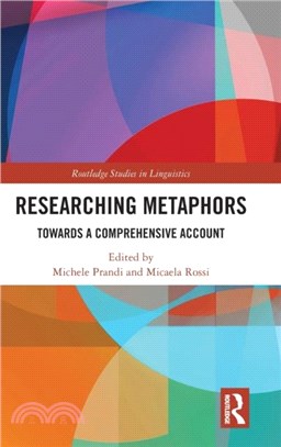 Researching Metaphors：Towards a Comprehensive Account