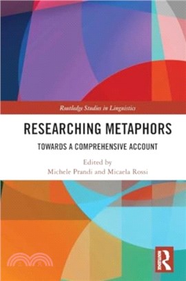 Researching Metaphors：Towards a Comprehensive Account