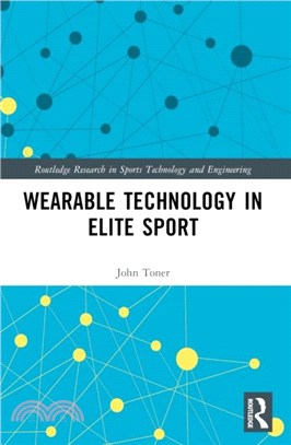 Wearable Technology in Elite Sport：A Critical Examination
