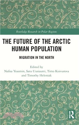 The Future of the Arctic Human Population：Migration in the North