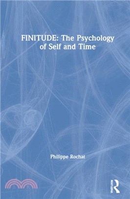 FINITUDE: The Psychology of Self and Time