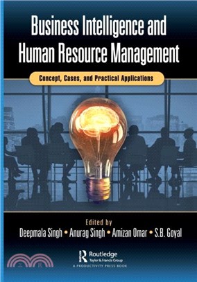 Business Intelligence and Human Resource Management：Concept, Cases, and Practical Applications