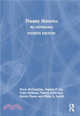 Theatre Histories：An Introduction