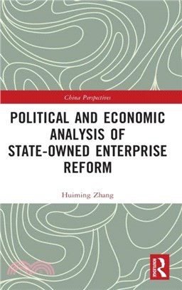 Political and Economic Analysis of State-Owned Enterprise Reform