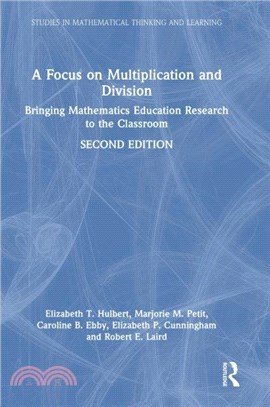 A Focus on Multiplication and Division：Bringing Mathematics Education Research to the Classroom