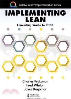 Implementing Lean：Converting Waste to Profit