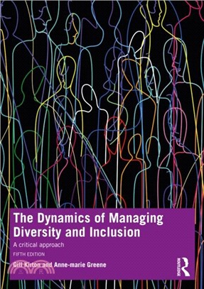 The Dynamics of Managing Diversity and Inclusion：A Critical Approach