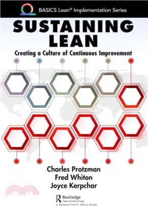 Sustaining Lean：Creating a Culture of Continuous Improvement