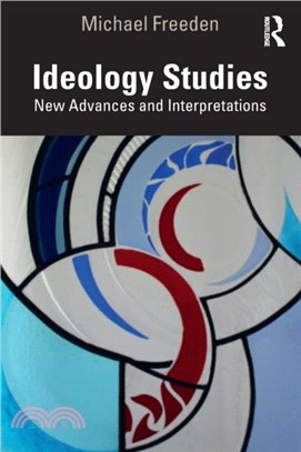 Ideology Studies：New Advances and Interpretations