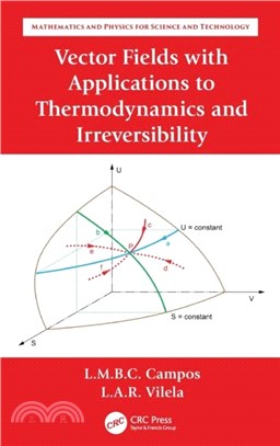 Vector Fields with applications to Thermodynamics and Irreversibility