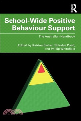 School-Wide Positive Behaviour Support：The Australian Handbook