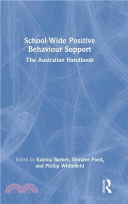 School-Wide Positive Behaviour Support：The Australian Handbook