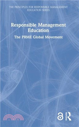 Responsible Management Education：The PRME Global Movement