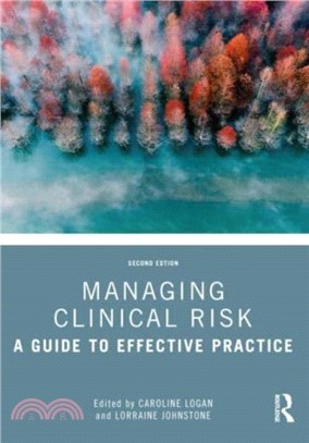 Managing Clinical Risk：A Guide to Effective Practice