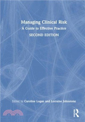 Managing Clinical Risk：A Guide to Effective Practice