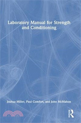 Laboratory manual for strength and conditioning /