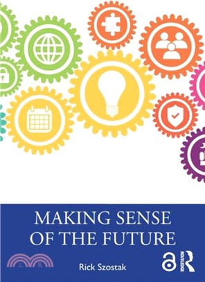 Making Sense of the Future